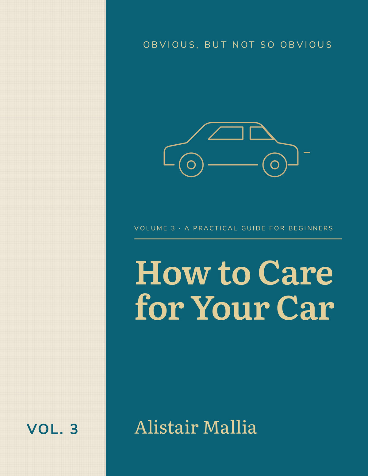 Obvious, But Not So Obvious Vol. 3: How to Care for Your Car, book cover