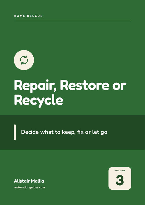 Home Rescue Vol. 3: Repair, Restore or Recycle, book cover