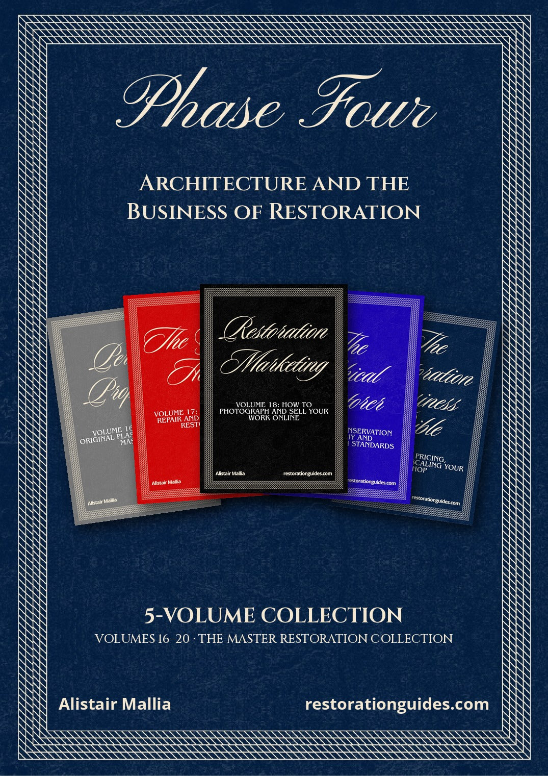 Phase 4: Architecture and the Business of Restoration, 5-volume collection