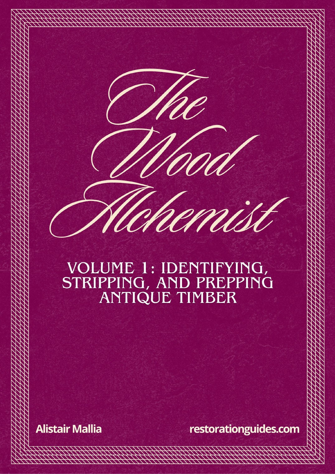Vol. 1: The Wood Alchemist, The Master Restoration Collection guide cover