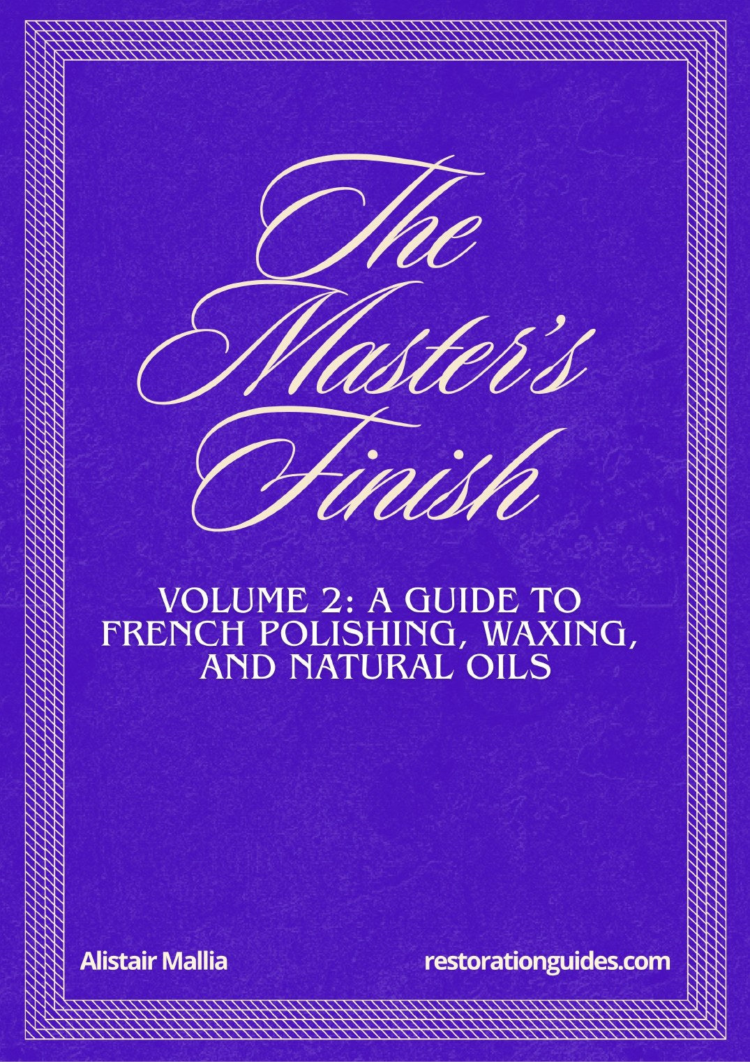 Vol. 2: The Master's Finish, The Master Restoration Collection guide cover