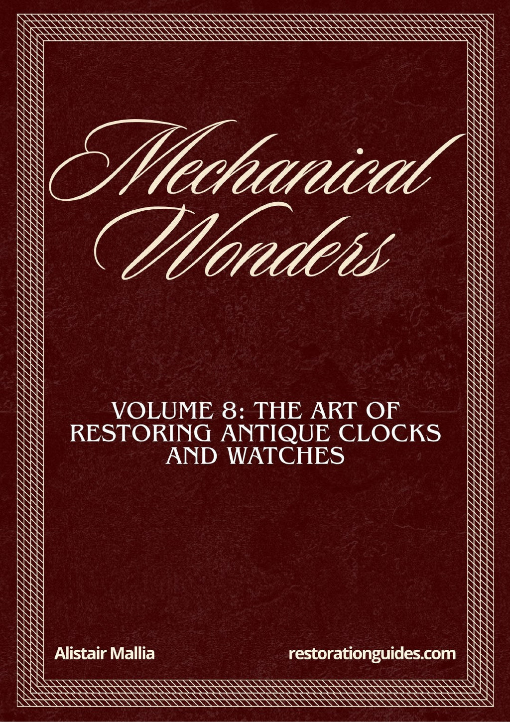 Vol. 8: Mechanical Wonders
