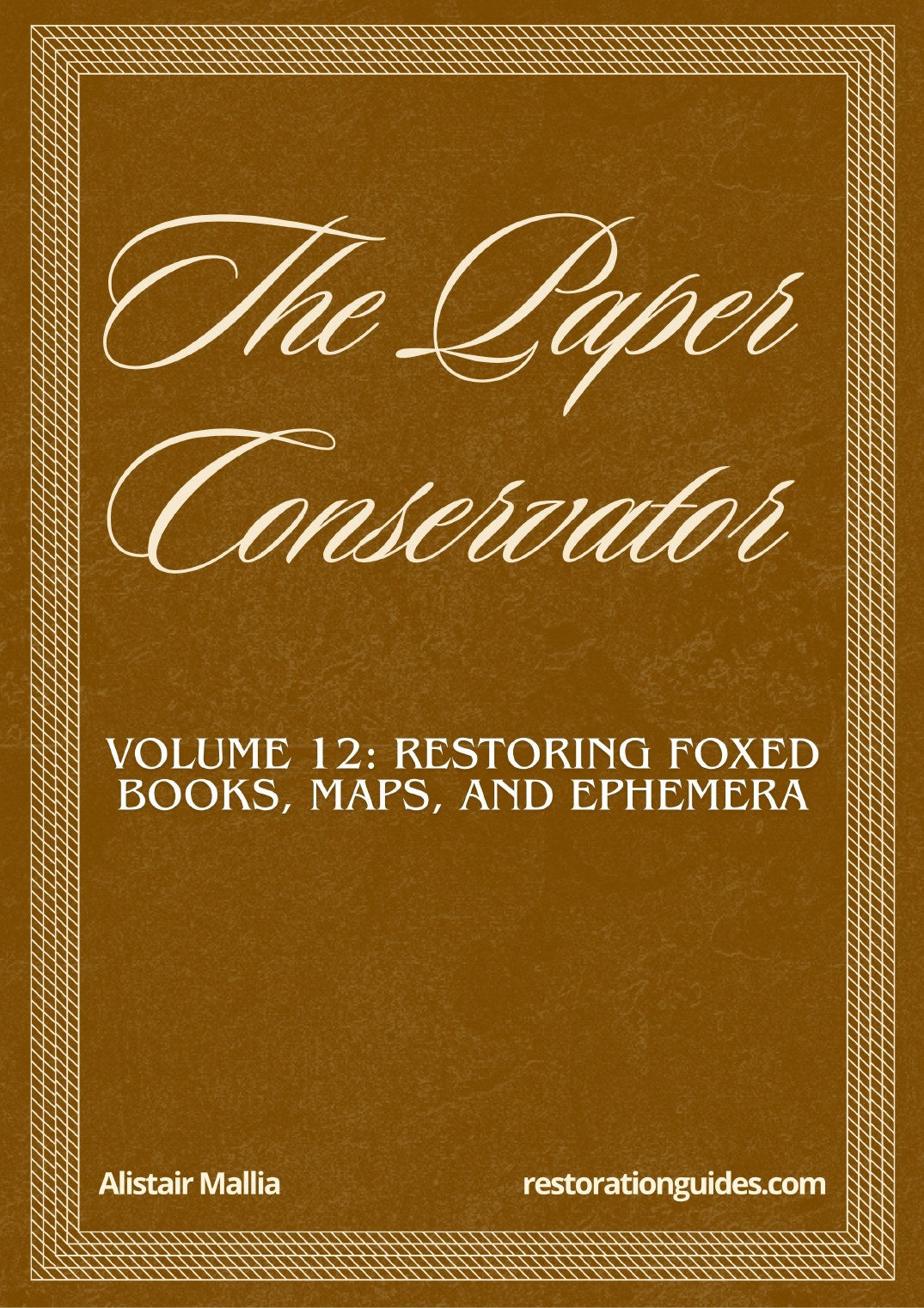 Vol. 12: The Paper Conservator, The Master Restoration Collection guide cover