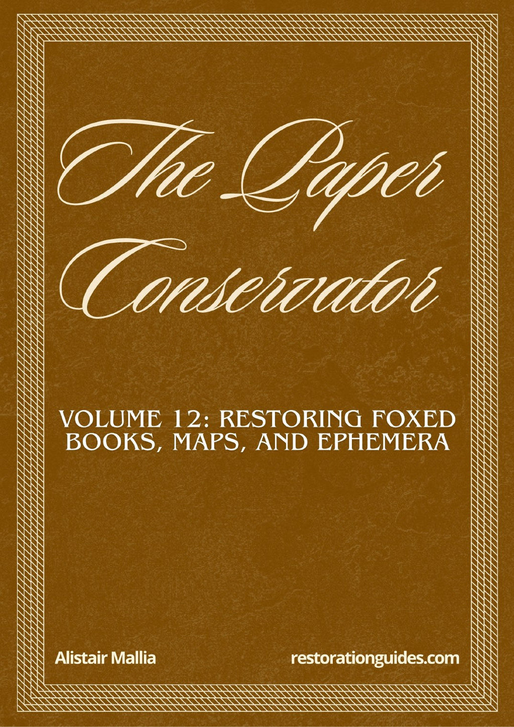 Vol. 12: The Paper Conservator