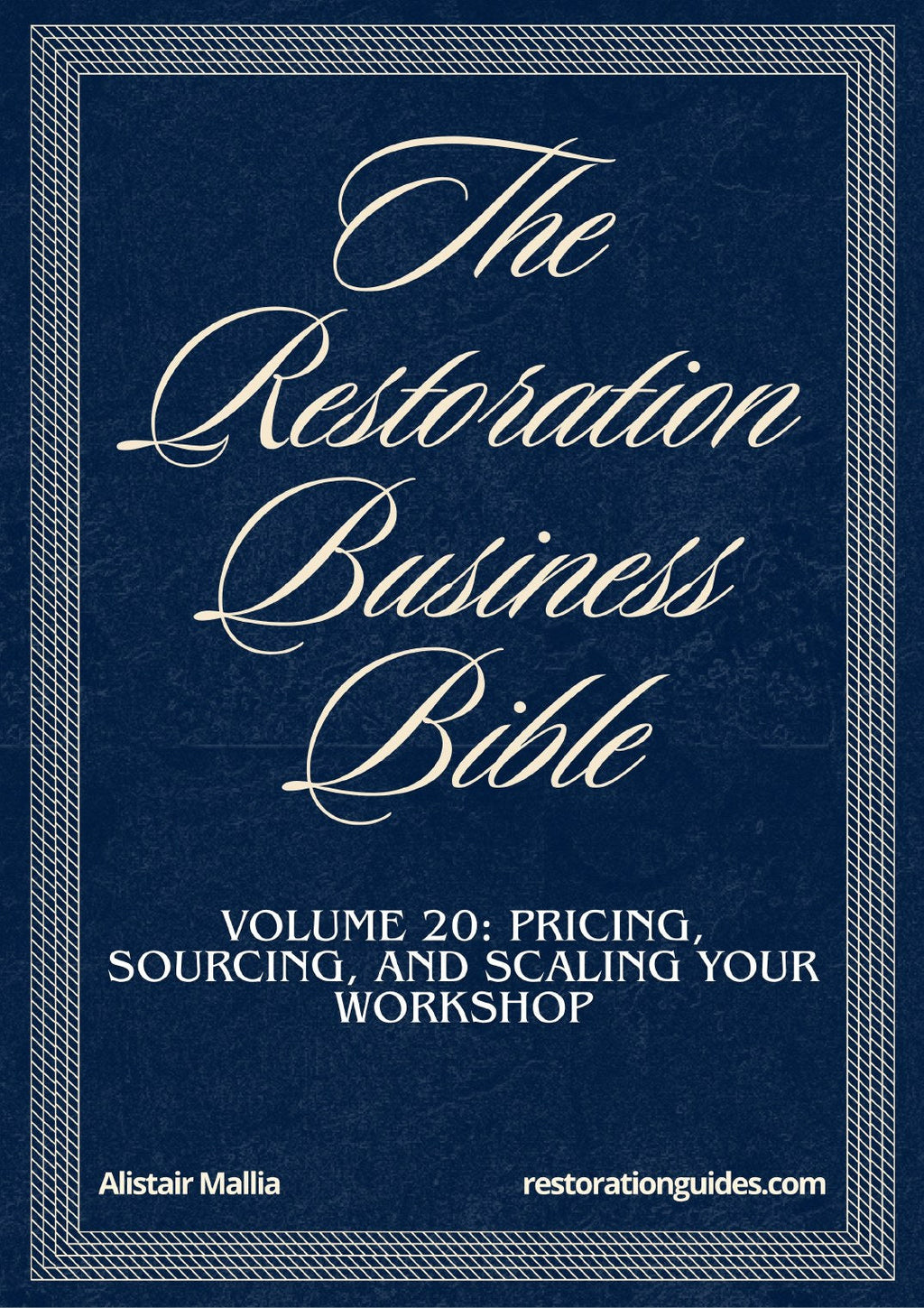 Vol. 20: The Restoration Business Bible