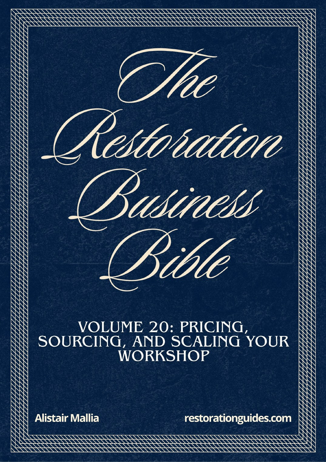 Vol. 20: The Restoration Business Bible